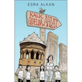 Kalk Gidelim - Ahlat - Esra Alkan