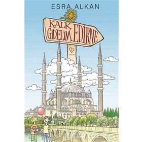 Kalk Gidelim Edirne - Esra Alkan