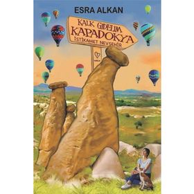 Kalk Gidelim Kapadokya Varlık Yayınları