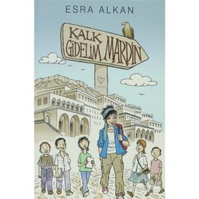 KALK GIDELIM MARDIN - ESRA ALKAN