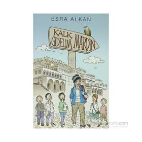 KALK GIDELIM MARDIN - ESRA ALKAN