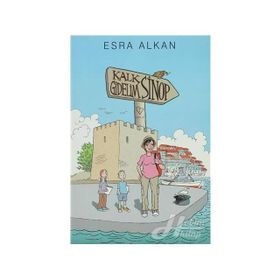 KALK GIDELIM: SINOP - ESRA ALKAN
