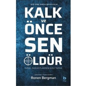 Kalk ve Önce Sen Öldür - Ronen Bergman