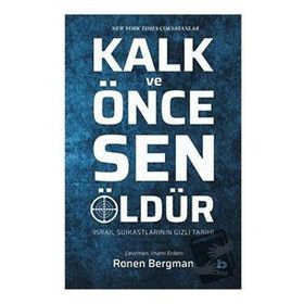 Kalk ve Önce Sen Öldür - Ronen Bergman