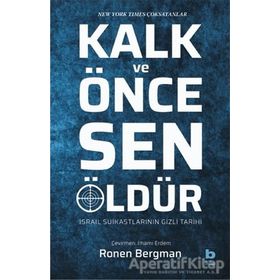 Kalk ve Önce Sen Öldür - Ronen Bergman