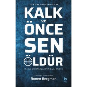 Kalk ve Önce Sen Öldür - Ronen Bergman