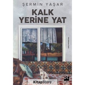 Kalk Yerine Yat - Şermin Yaşar