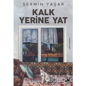 Kalk Yerine Yat - Şermin Yaşar