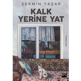 Kalk Yerine Yat - Şermin Yaşar