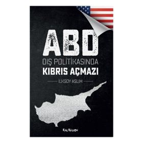 Kalkedon Yayıncılık ABD Dış Politikasında Kıbrıs Açmazı