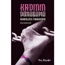 Kalkedon Yayınları Kadının Dönüşümü Karanlığın Tahakkümü
