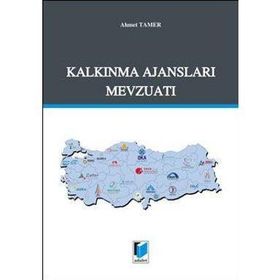 KALKINMA AJANSLARI MEVZUATI - AHMET TAMER