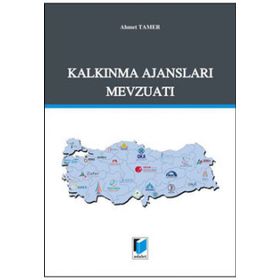 KALKINMA AJANSLARI MEVZUATI - AHMET TAMER