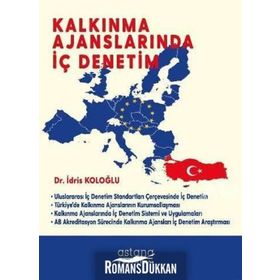 Kalkınma Ajanslarında İç Denetim - İdris Koloğlu