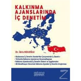 Kalkınma Ajanslarında İç Denetim - İdris Koloğlu