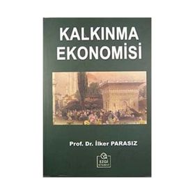 Kalkınma Ekonomisi - İlker Parasız