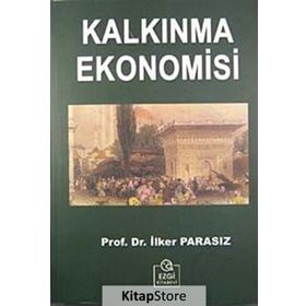 Kalkınma Ekonomisi - İlker Parasız