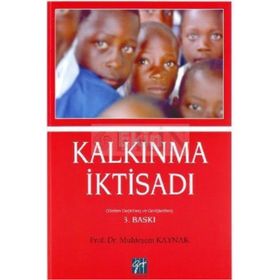 KALKINMA İKTİSADI YÜKSELİŞİ VE GERILEMESI - FIKRET ŞENSES