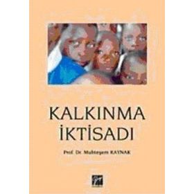 KALKINMA İKTİSADI YÜKSELİŞİ VE GERILEMESI - FIKRET ŞENSES