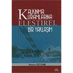 KALKINMA KURUMLARINA ELEŞTİREL BIR YAKLAŞIM - NAZIM ÖZTÜRK