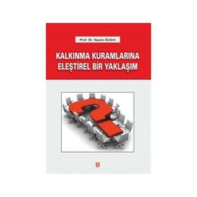 KALKINMA KURUMLARINA ELEŞTİREL BIR YAKLAŞIM - NAZIM ÖZTÜRK