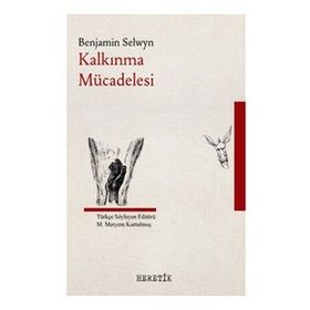 Kalkınma Mücadelesi - Benjamin Selwyn - Heretik Yayıncılık