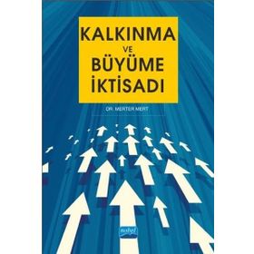 Kalkınma ve Büyüme İktisadı - Merter Mert