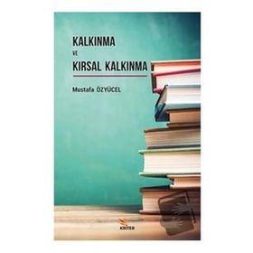 Kalkınma ve Kırsal Kalkınma - Mustafa Özyücel