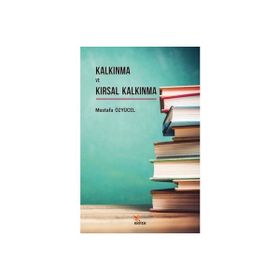 Kalkınma ve Kırsal Kalkınma - Mustafa Özyücel