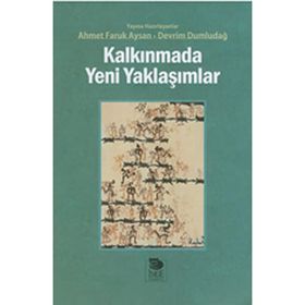 Kalkınmada Yeni Yaklaşımlar - Ahmet Faruk Aysan
