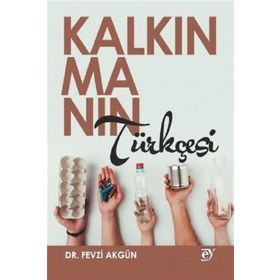 Kalkınmanın Türkçesi - Fevzi Akgün