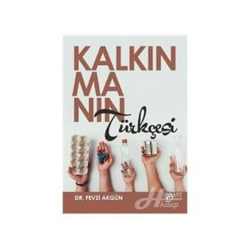 Kalkınmanın Türkçesi - Fevzi Akgün