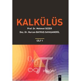 Kalkülüs Cilt 1 - Mehmet Sezer Nurcan Baykuş Savaşaneril