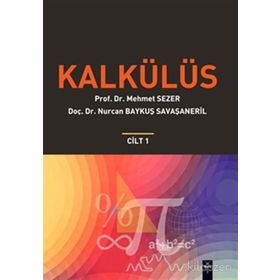 Kalkülüs Cilt 1 - Mehmet Sezer Nurcan Baykuş Savaşaneril