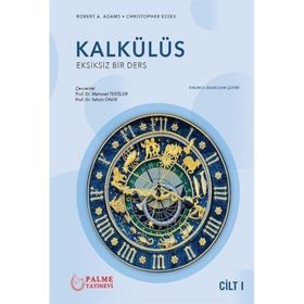Kalkülüs Eksiksiz Bir Ders Cilt 1 Palme Yayınları