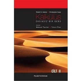 KALKÜLÜS EKSIKSIZ BIR DERS CILT 2 - ROBERT A. ADAMS;CHRISTOPHER ESSEX