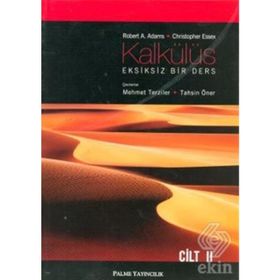 KALKÜLÜS EKSIKSIZ BIR DERS CILT 2 - ROBERT A. ADAMS;CHRISTOPHER ESSEX