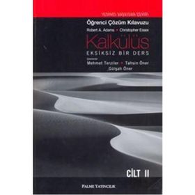 Kalkülüs Eksiksiz Bir Ders Öğrenci Çözüm Kılavuzu Cilt 2 Palme Yayınları