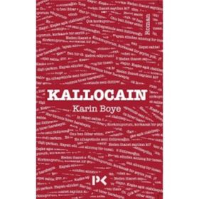 Kallocain - Karin Boye