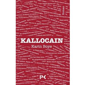 Kallocain - Karin Boye