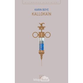 Kallokain - Karin Boye