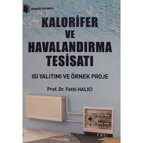 Kalorifer ve Havalandırma Tesisatı - Fethi Halıcı