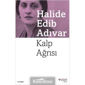 Kalp Ağrısı - Halide Edib Adıvar