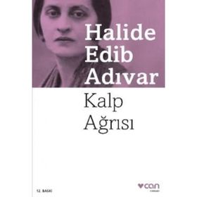 Kalp Ağrısı - Halide Edib Adıvar