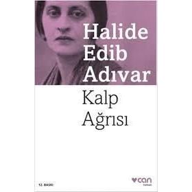 Kalp Ağrısı - Halide Edip Adıvar
