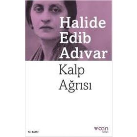 Kalp Ağrısı - Halide Edip Adıvar