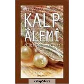 KALP ALEMI - KALBIN SALIH AMELLERI - 1 - SIRACEDDIN ÖNLÜER