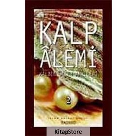 KALP ALEMI - KALBIN SALIH AMELLERI - 2 - SIRACEDDIN ÖNLÜER