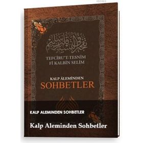 Kalp Aleminden Sohbetler - Muhammed Rahmi Efendi