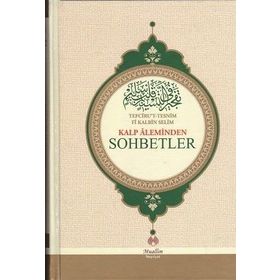 Kalp Aleminden Sohbetler - Muhammed Rahmi Efendi